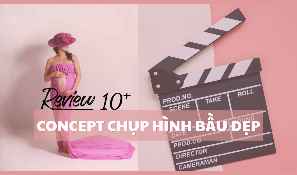 concept chụp ảnh bầu đẹp