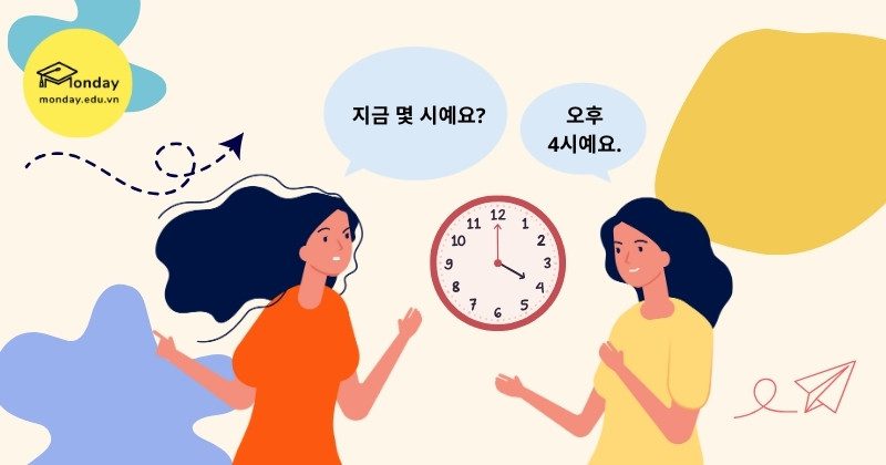 Mẫu câu hỏi đáp cách nói giờ trong tiếng Hàn