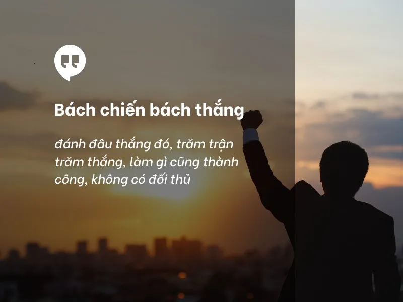 “Bách chiến bách thắng” có nghĩa là gì?