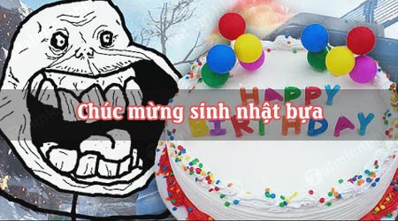 Chúc mừng sinh nhật bựa