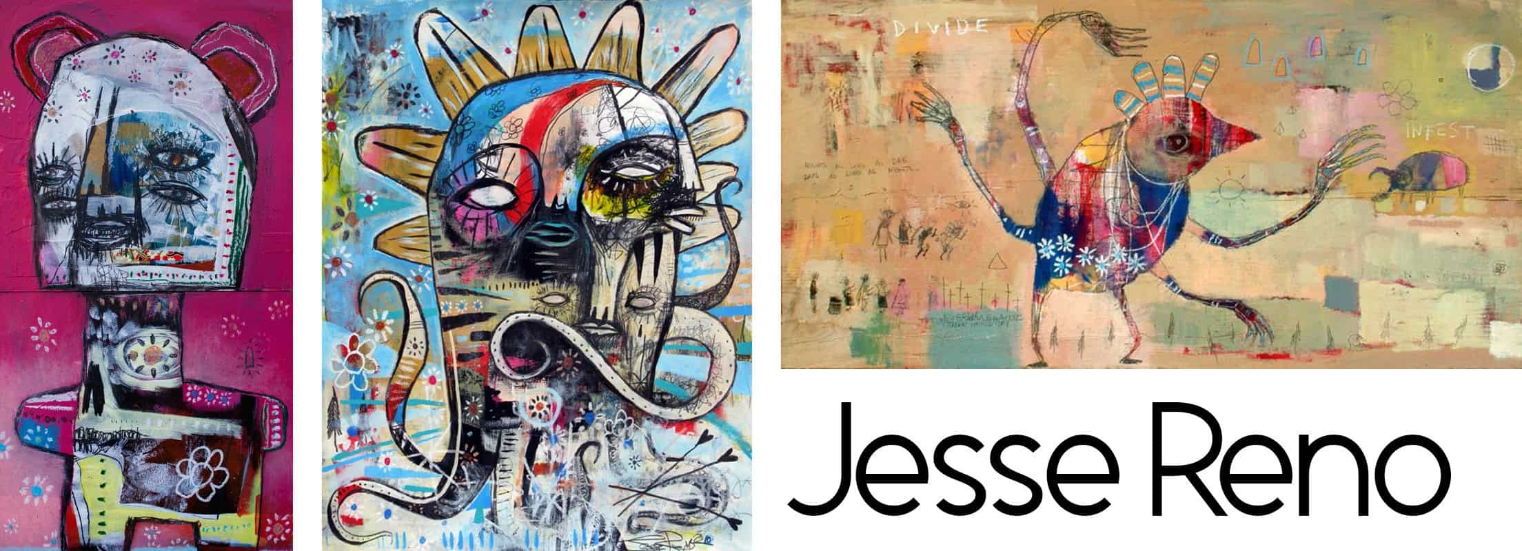 Three vibrant abstract paintings showcasing surreal figures by Jesse Reno, with the artist's name in bold beneath.