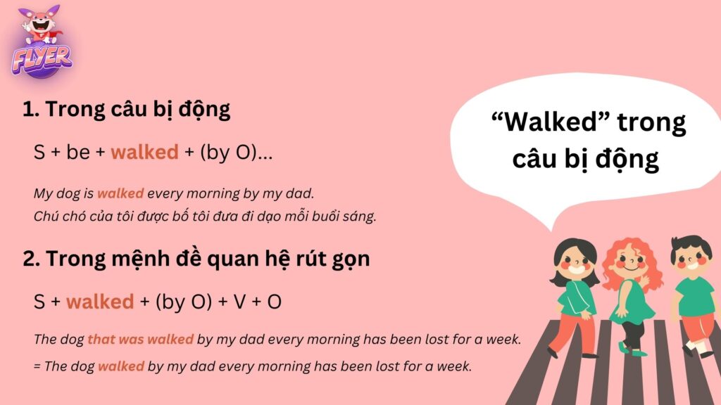 quá khứ của "walk"