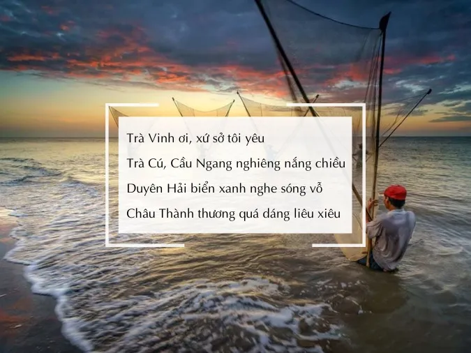 Tuyển tập thơ về Trà Vinh, ca dao, tục ngữ về Trà Vinh hay nhất 2