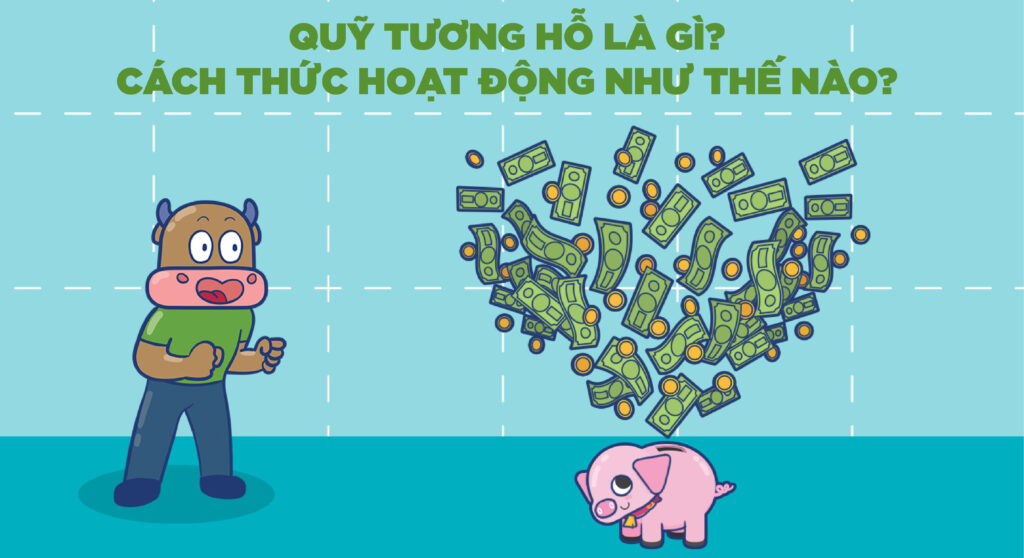 Quỹ tương hỗ là gì? Phân biệt quỹ tương hỗ và quỹ ETF
