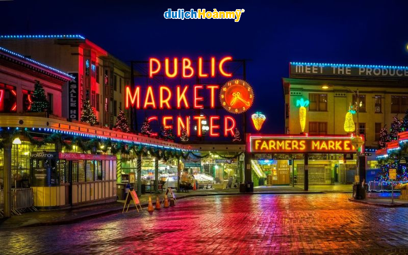 Chợ Pike Place - một trong những chợ nông sản lâu đời nhất nước Mỹ