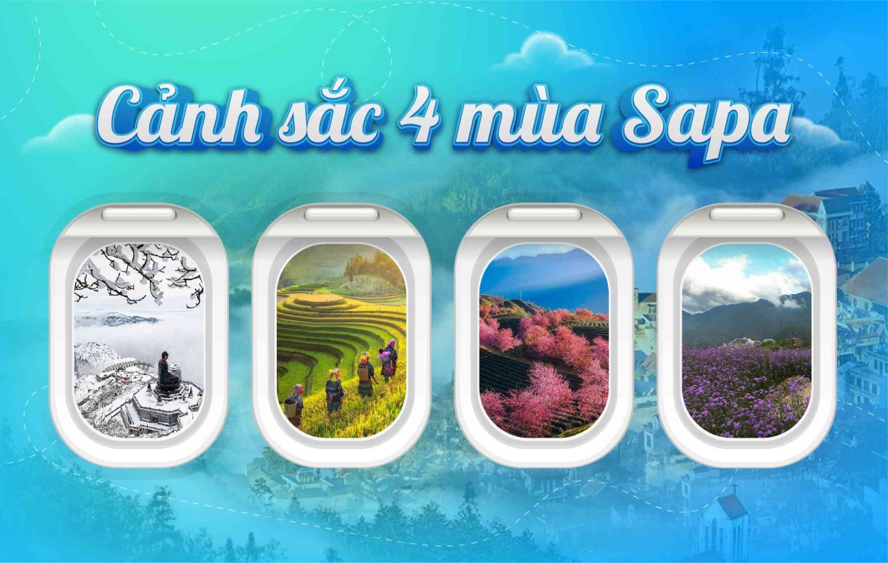 Đi Sapa mùa nào đẹp? Đặt vé xe, vé tàu trên ví VNPAY và ứng dụng ngân hàng ngắm nhìn vẻ đẹp 4 mùa của thị trấn mờ sương