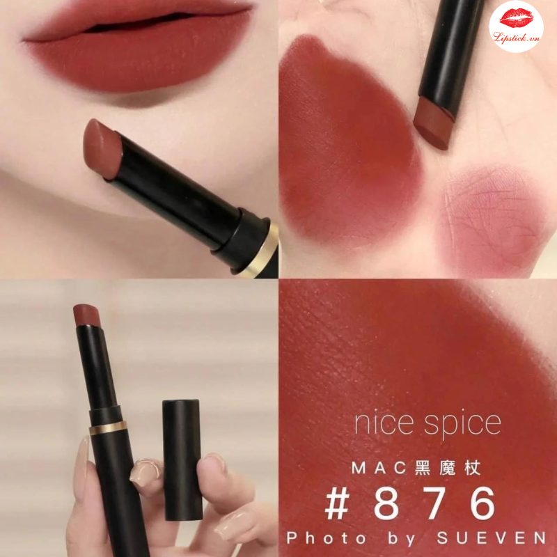 Son MAC 876 Nice Spice Màu Đỏ Nâu