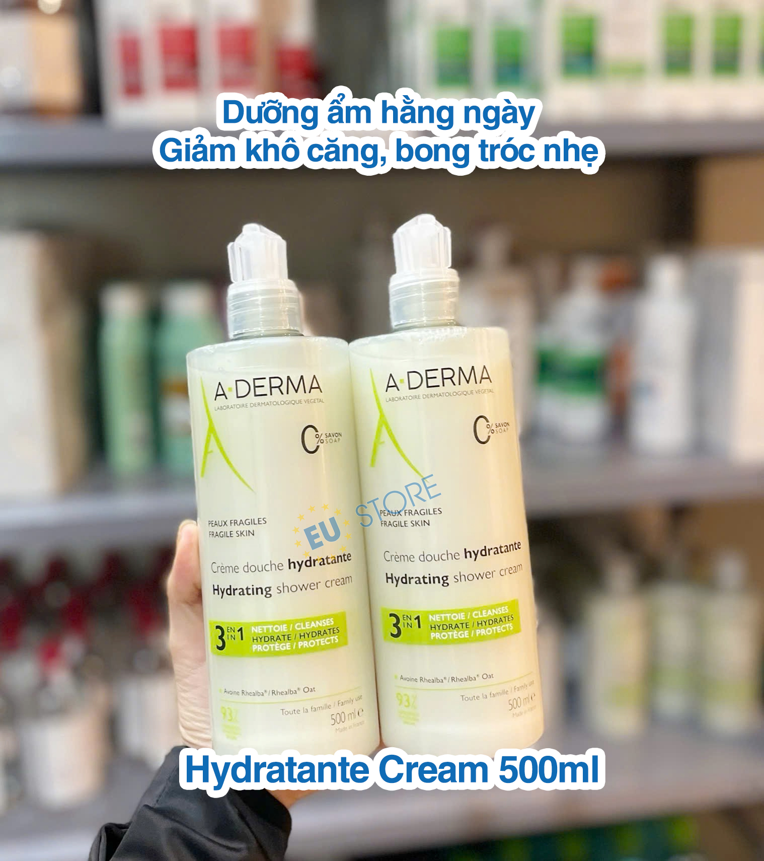Sữa tắm Aderma Hydratante Cream 500ml → Dưỡng ẩm hằng ngày - Giảm khô căng, bong tróc nhẹ