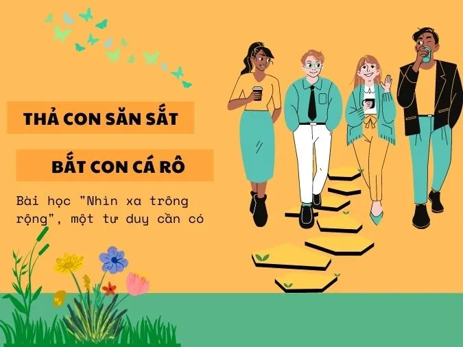 Ý nghĩa của câu tục ngữ ‘Thả con săn sắt bắt con cá rô’ 3
