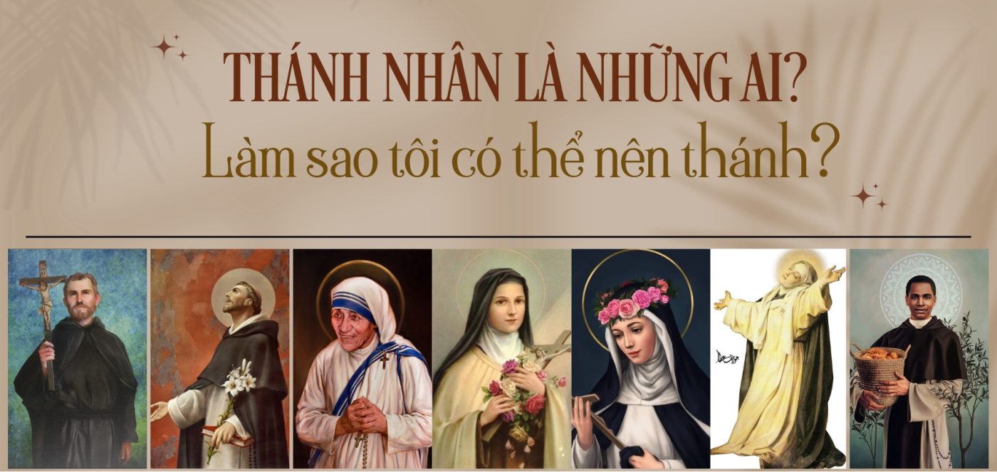 Thánh nhân là những ai? Làm sao tôi có thể nên thánh?