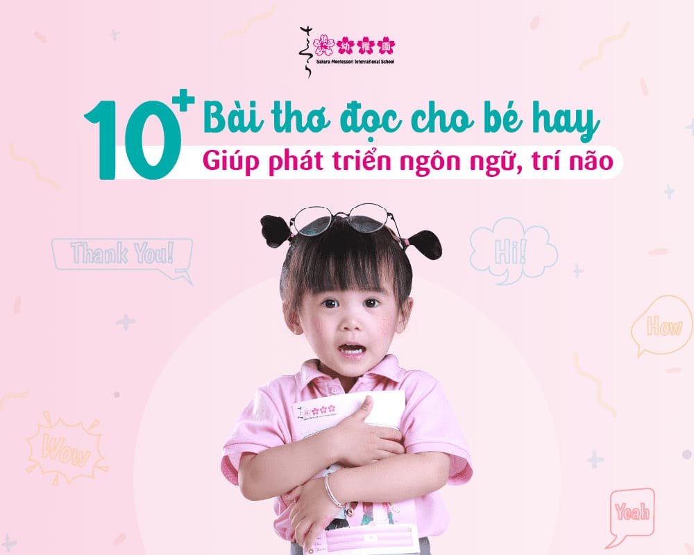 20+ Bài thơ cho bé 2-3 tuổi phát triển ngôn ngữ và tư duy