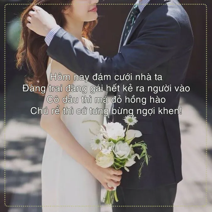 Nhân đôi niềm vui bằng những bài thơ đám cưới cho cô dâu chú rể 6