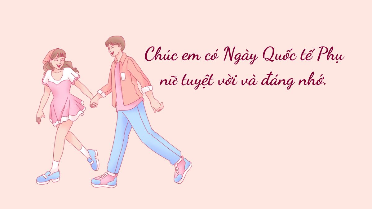 Lời chúc 8/3 ý nghĩa nhất cho người yêu, vợ yêu