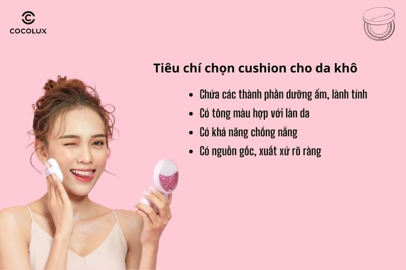 tiêu chí lựa chọn cushion cho da khô