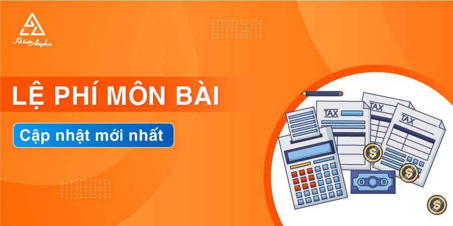 Thuế môn bài là gì? Bậc thuế và hạn nộp Thuế Môn Bài 2026