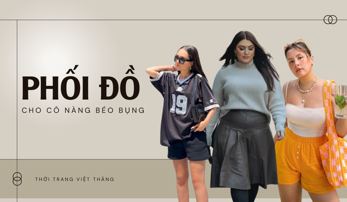 Thon gọn cả bốn mùa với những mẫu áo sau cho người béo bụng