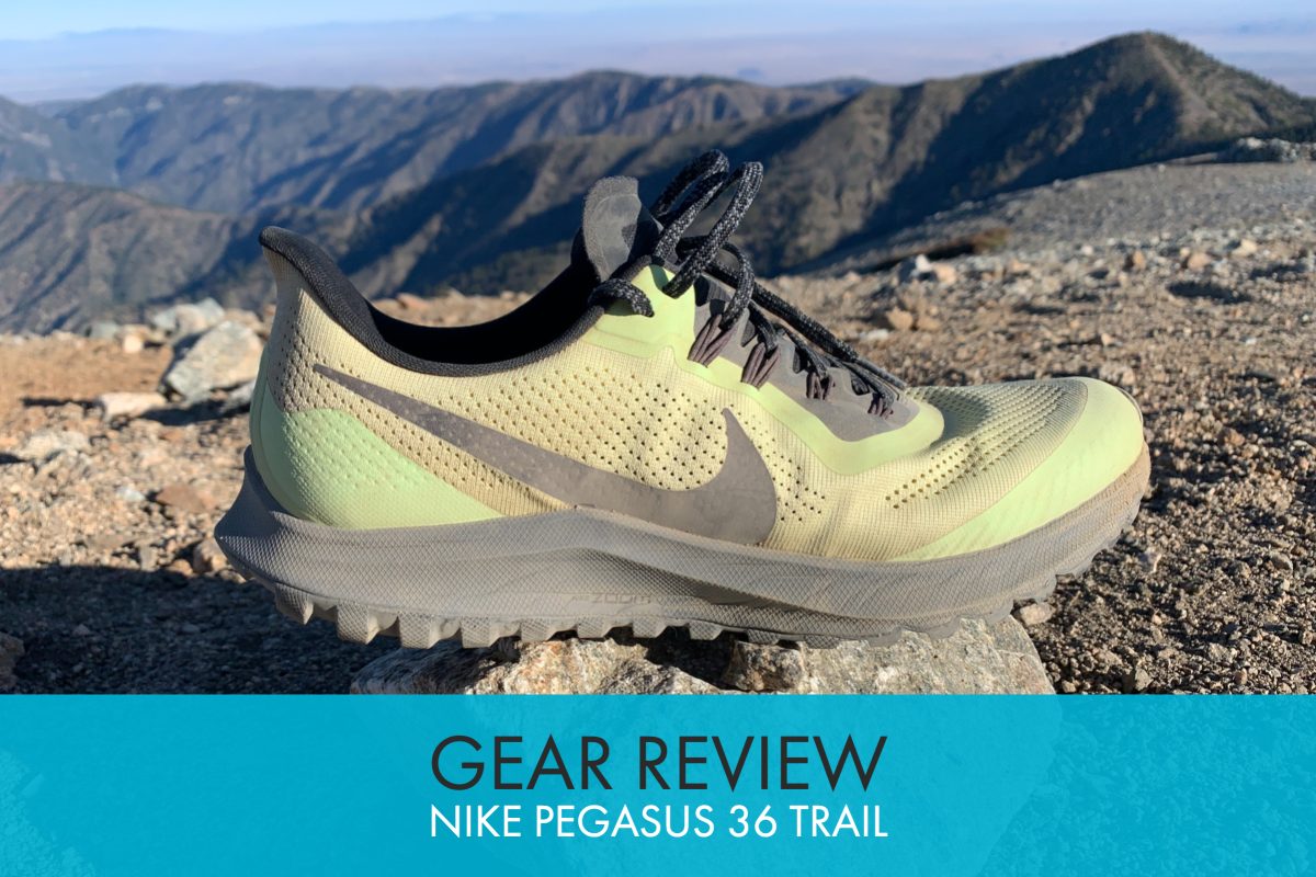 Gear Review: Nike Air Zoom Pegasus 36 Trail Shoe