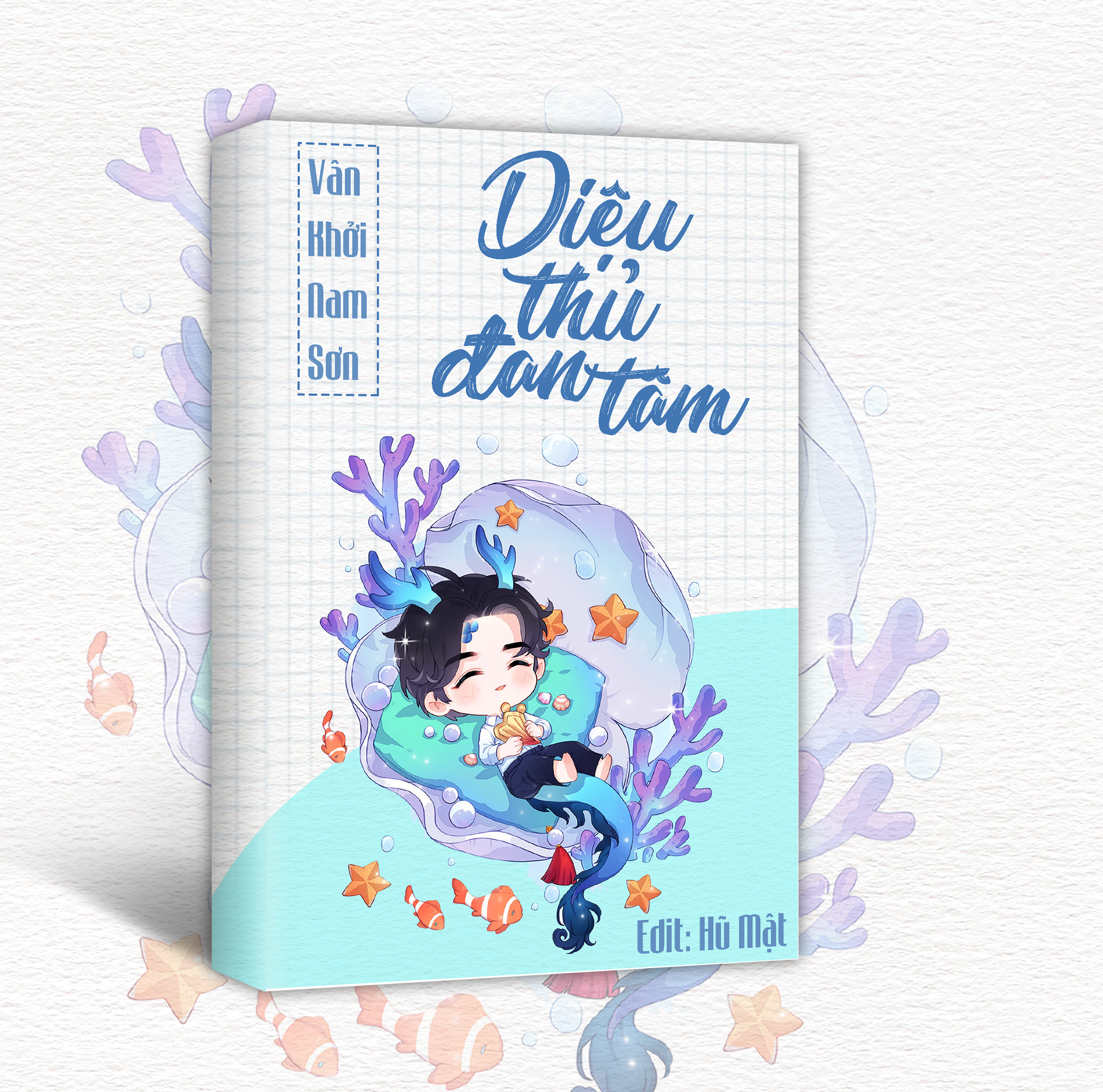 Diệu thủ đan tâm – Vân Khởi Nam Sơn – Hũ Mật