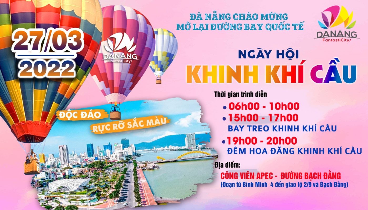 Đà Nẵng – Rực rỡ Ngày hội Khinh khí cầu chào đón đường bay Quốc tế trở lại