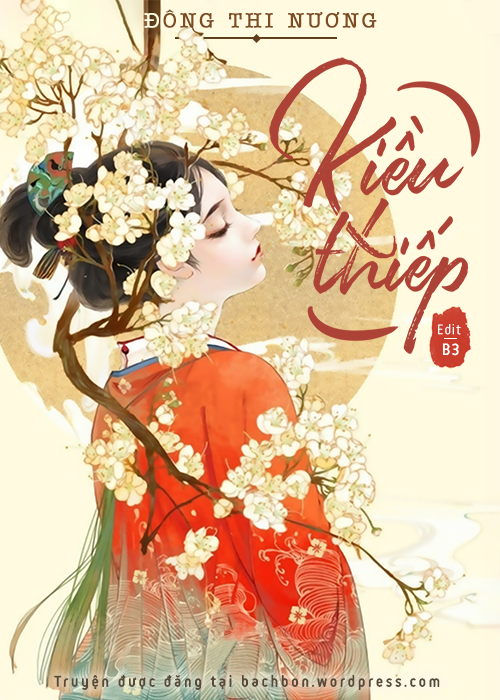 Kiều Thiếp – Đông Thi Nương – Bạch Bách Bon