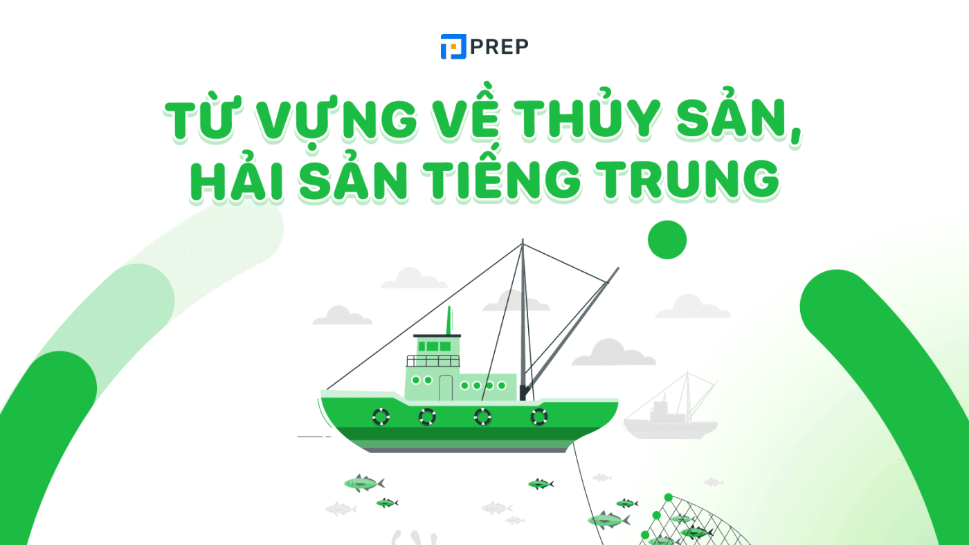 Từ vựng hải sản tiếng Trung và mẫu câu hội thoại giao tiếp