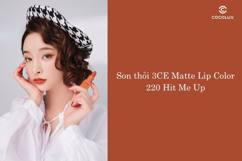 Son thỏi 3CE Matte Lip Color 220 Hit Me Up