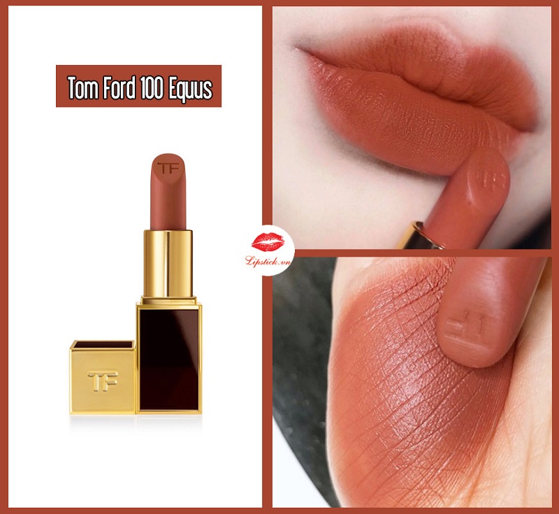 Son Tom Ford 100 Equus Cam Đất – Lip Color Matte