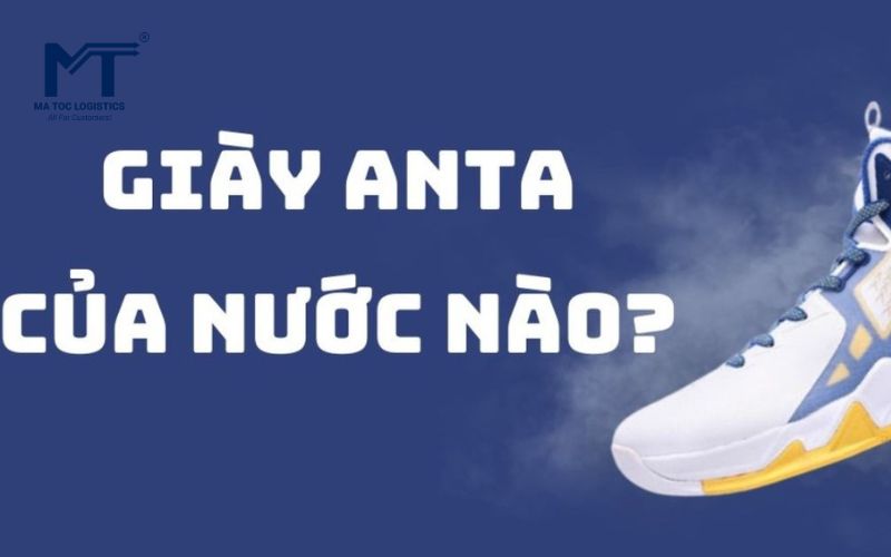 Anta là hãng giày thể thao nội địa Trung Quốc nổi tiếng