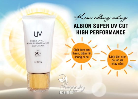 Kem chống nắng Albion Super UV Cut High Performance Day Cream