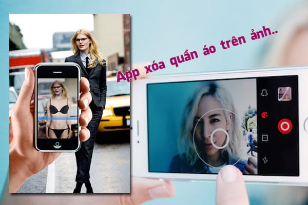 Sử dụng app xóa quần áo trên ảnh chất lượng
