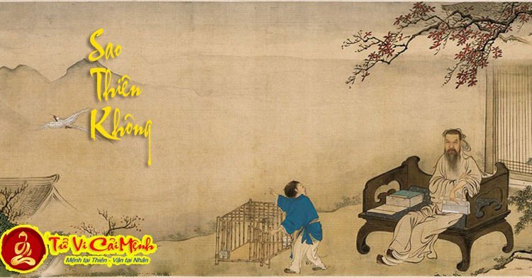 Luận Giải Sao Thiên Không Trong Tử Vi Chi Tiết Nhất