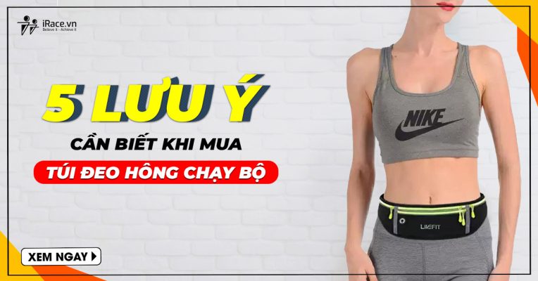 Những Điều Cần Lưu Ý Khi Mua Túi Đeo Hông Chạy Bộ – Running Belt
