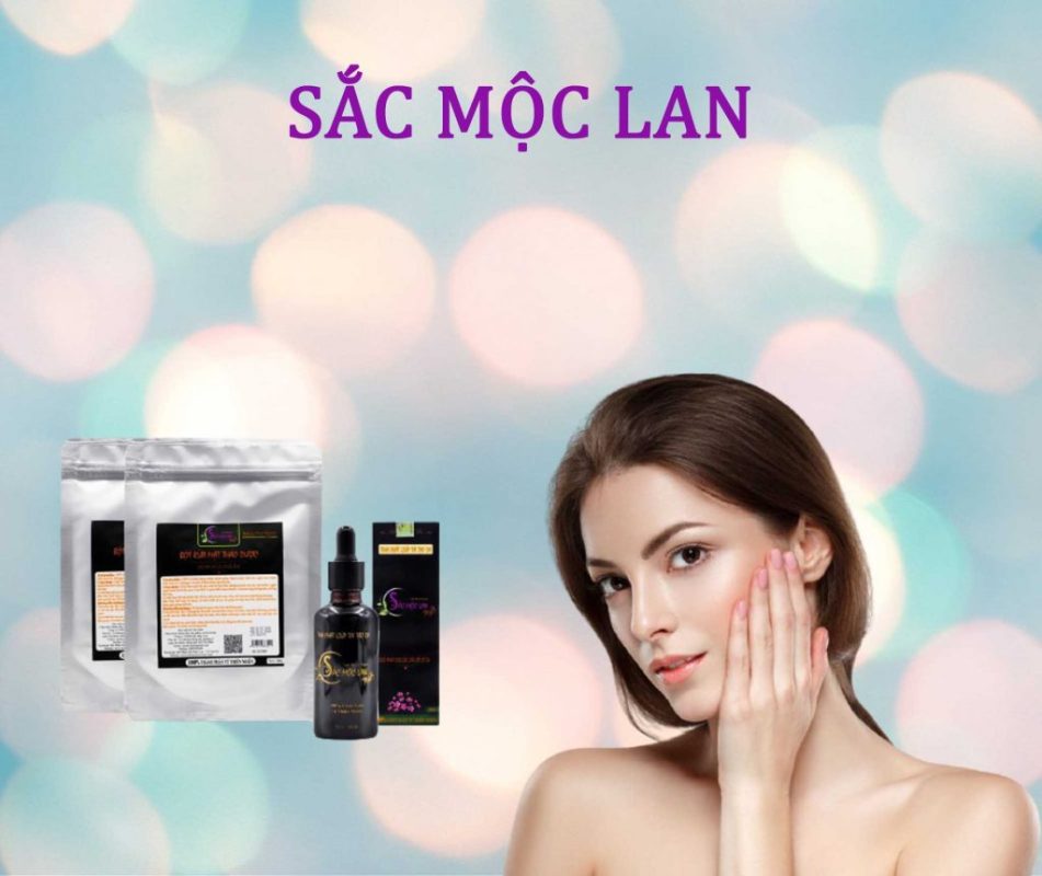 Hướng dẫn sử dụng sản phẩm Sắc Mộc Lan