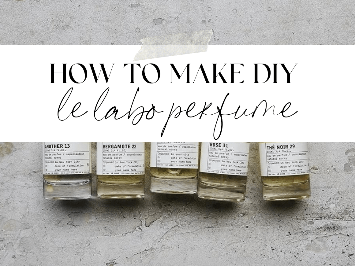 How to Make DIY Le Labo Santal 33 Perfume for $16